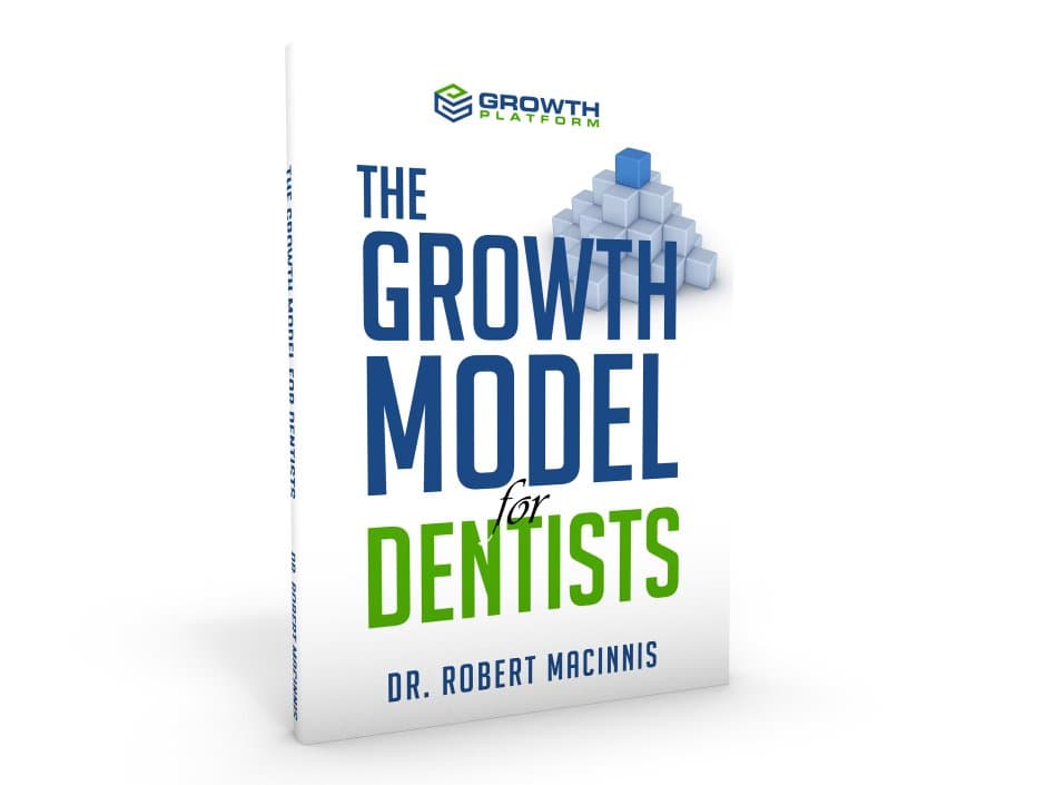 The Growth Model for Dentists